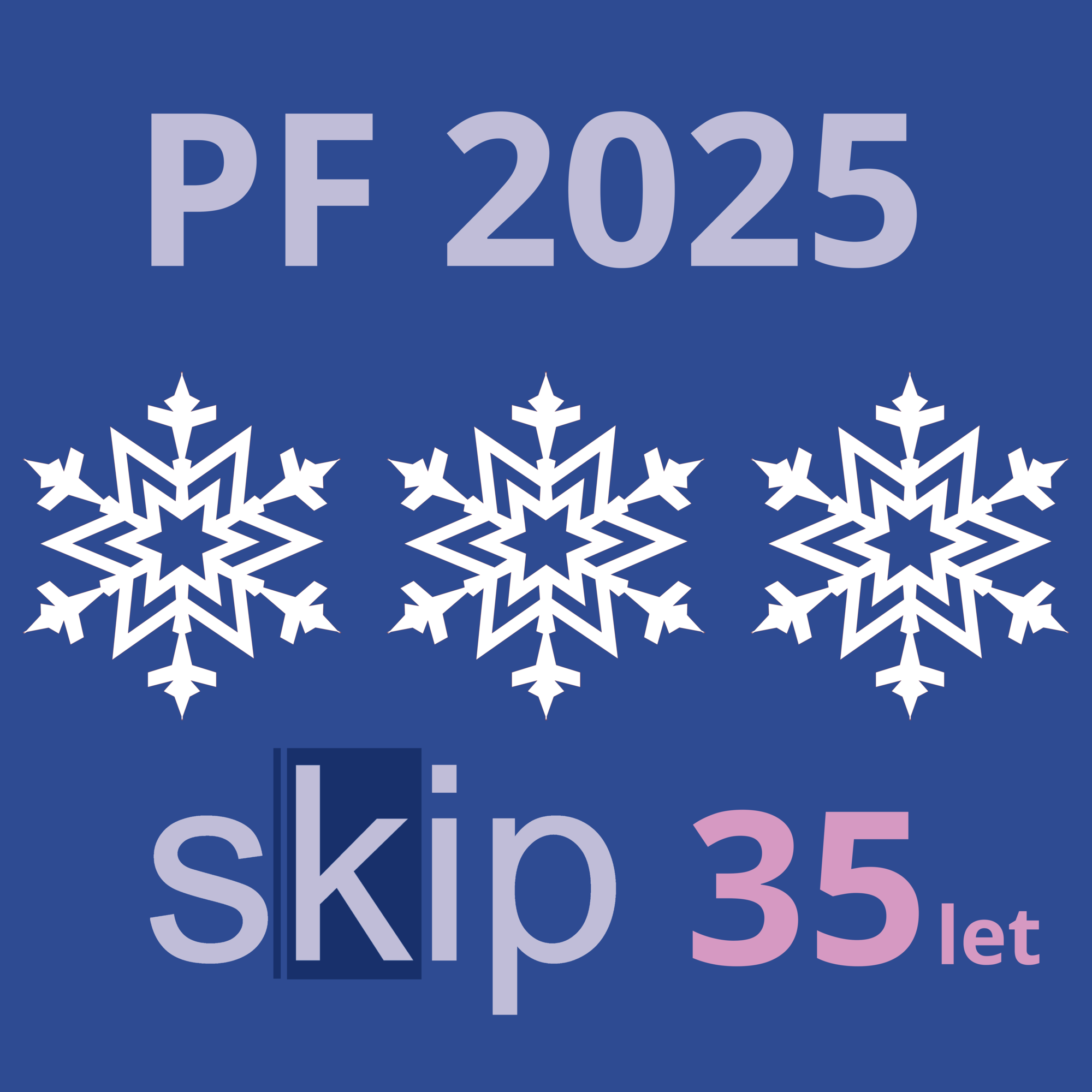 PF 2025, SKIP 35 let