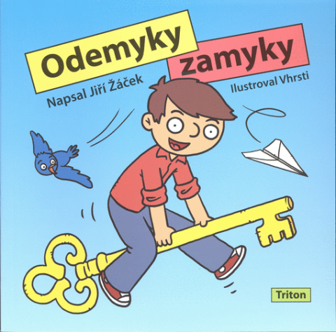 Jiří Žáček: Odemyky zamyky (obálka)