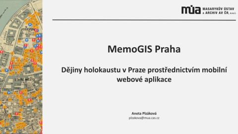 MemoGIS Praha: dějiny holokaustu v Praze prostřednictvím mobilní webové aplikace