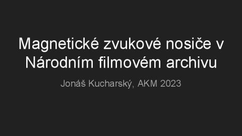 Magnetické zvukové nosiče v Národním filmovém archivu