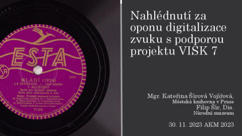 Nahlédnutí za oponu digitalizace zvuku s podporou projektu VISK 7