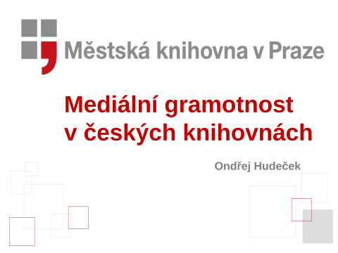 Mediální gramotnost v českých knihovnách