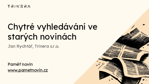 Chytré vyhledávání ve starých novinách