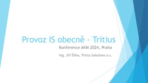 Provoz IS obecně – Tritius