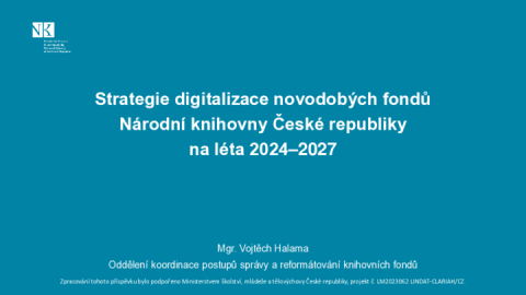 Strategie digitalizace novodobých fondů Národní knihovny České republiky na léta 2024–2027